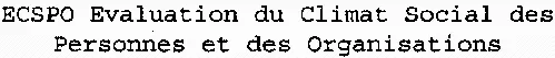 Ecspo Evaluation Du Climat Social Des Personnes Et Des Organisations est une marque déposée par PERFORMANCE INGENIERIE CONSEIL P.I.C.