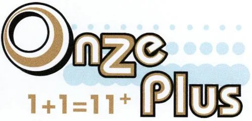 Onze Plus 1+1= 11+ est une marque déposée par ONZE PLUS (ONZE PLUS 1   1   11)