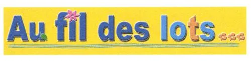 Au Fil Des Lots est une marque déposée par GARDEN TRADING