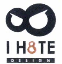 I H8Te Design est une marque déposée par ILO CREATIF