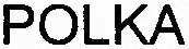 Polka est une marque déposée par POLKA IMAGE (POLKA IMAGE)