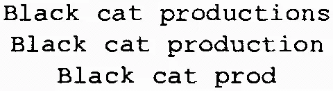 Black Cat Productions Black Cat Production Black Cat Prod est une marque déposée par BLACK CAT PRODUCTIONS