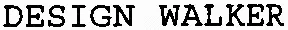 Design Walker est une marque déposée par FG SMART DESIGN (FG DESIGN)