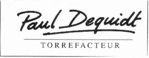 Paul Dequidt Torrefacteur est une marque déposée par PAUL DEQUIDT TORREFACTEUR