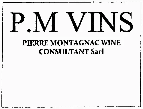 P.m Vins Pierre Montagnac Wine Consultant Sarl est une marque déposée par P.M.VINS