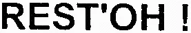 Rest'oh! est une marque déposée par SOLOCAL (PAGES BLANCHES)