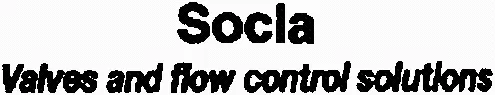 Socla Valves And Flow Control Solutions est une marque déposée par WATTS HYDRAULICS - SOCLA