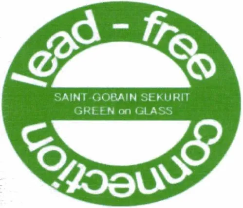 Lead-Free Connection Saint-Gobain Sekurit Green On Glass est une marque déposée par SAINT-GOBAIN SEKURIT FRANCE