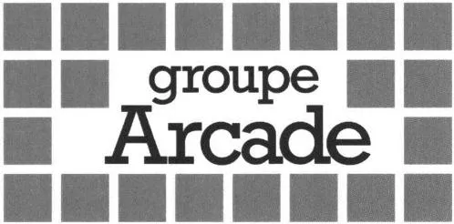 Groupe Arcade est une marque déposée par ARCADE DEVELOPPEMENT