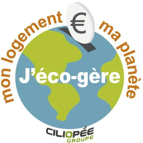 Mon Logement € Ma Planete J Eco-Gere Ciliopee Groupe est une marque déposée par GROUPE CILIOPEE