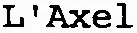 L'axel est une marque déposée par KUNVAGO