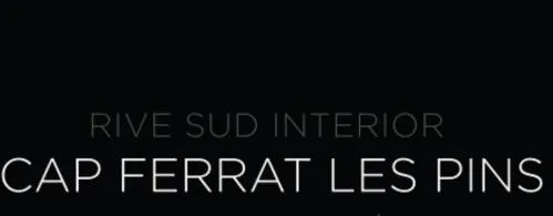 Rive Sud Interior Cap Ferrat Les Pins est une marque déposée par RIVE SUD DECO