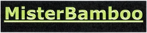 Misterbamboo est une marque déposée par BAMBOO FRANCE (BAMBOO FRANCE)