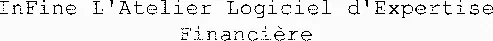 Infine L'atelier Logiciel D'expertise Financière est une marque déposée par SA FININDEV