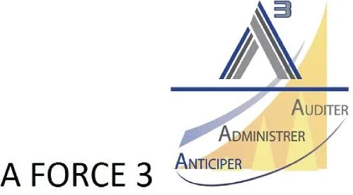 A3 A Force 3 Auditer Administrer Anticiper est une marque déposée par GROUPE IXEHO
