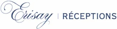Erisay Receptions est une marque déposée par ERISAY RECEPTIONS