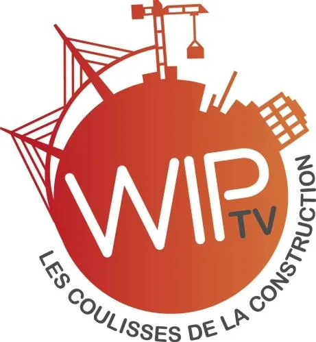 Wip Tv Les Coulisses De La Construction est une marque déposée par WORK IN PROGRESS PRODUCTION