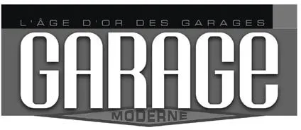 L Age D Or Des Garages Garage Moderne est une marque déposée par HACHETTE COLLECTIONS