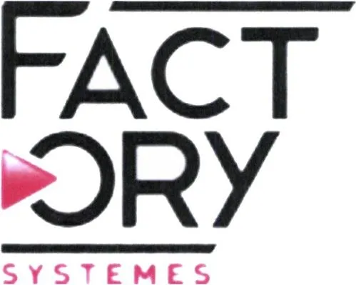 Fact Ory Systemes est une marque déposée par FACTORY SYSTEMES