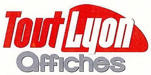 Tout Lyon Affiches est une marque déposée par GROUPE TOUT LYON