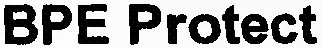 Bpe Protect est une marque déposée par LOUVRE BANQUE PRIVEE (BPE)