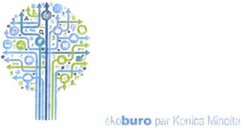 Ekoburo Par Konica Minolta est une marque déposée par KONICA MINOLTA BUSINESS SOLUTIONS FRANCE (KONICA MINOLTA)