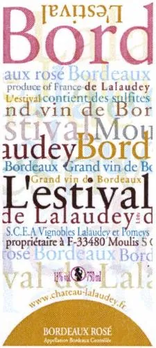 L'estival De Lalaudey Www.chateau-Lalaudey.fr est une marque déposée par SCEA VIGNOBLES LALAUDEY ET POMEYS