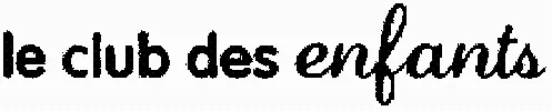 Le Club Des Enfants est une marque déposée par CTP INTER PARENTS