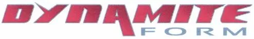 Dynamite Form est une marque déposée par OBJECTIF 5000