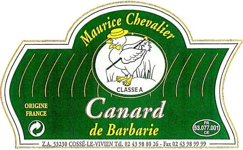 Maurice Chevalier est une marque déposée par CHEVALIER MAURICE (CHEVALIER CANARD)