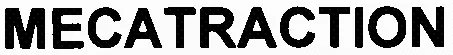 Mecatraction est une marque déposée par MECATRACTION