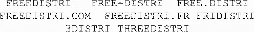 Freedistri Free-Distri Free.distri Freedistri.com Freedistri.fr Fridistri 3Distri Threedistri est une marque déposée par AXIALIS (DSTRESS)