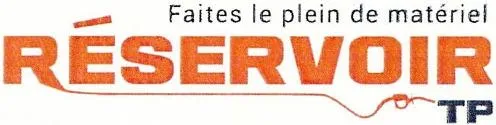 Faites Le Plein De Materiel Reservoir Tp est une marque déposée par RESERVOIRTP