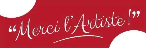 *Merci L Artiste !* est une marque déposée par ARCHIBALD MANAGEMENT