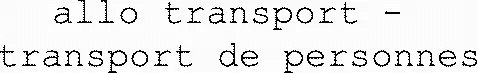Allo Transport - Transport De Personnes est une marque déposée par AADSP TRANSPORT