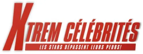 Xtrem Celebrites Les Stars Depassent Leurs Peurs! est une marque déposée par 909 PRODUCTIONS