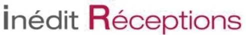 Inedit Receptions est une marque déposée par INEDIT RECEPTIONS