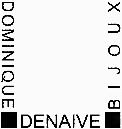 Dominique Denaive Bijoux est une marque déposée par DENAIVE DIFFUSION (DENAIVE DIFFUSION)