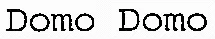 Domo Domo est une marque déposée par DOMO DOMO