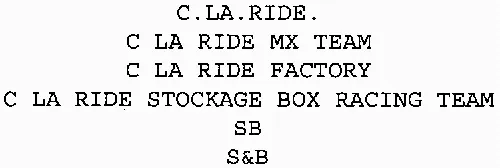 C.la.ride. C La Ride Mx Team C La Ride Factory C La Ride Stockage Box Racing Team Sb S&B est une marque déposée par MS SERVICES