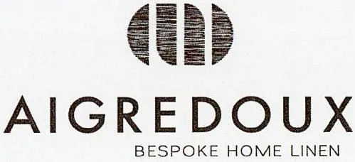 Aigredoux Bespoke Home Linen est une marque déposée par AIGRE-DOUX (AIGRE-DOUX BJC-FRANCE)