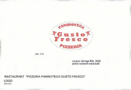 Paninoteca Gusto Fresco Pizzeria est une marque déposée par GUSTO FRESCO