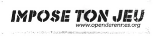 Impose Ton Jeu Www.openderenr.es.org est une marque déposée par ORG'EVENTS