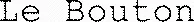 Le Bouton est une marque déposée par ETABLISSEMENTS DARTY ET FILS