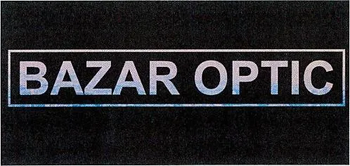 Bazar Optic est une marque déposée par GROUPE LA VUE PARISIENNE
