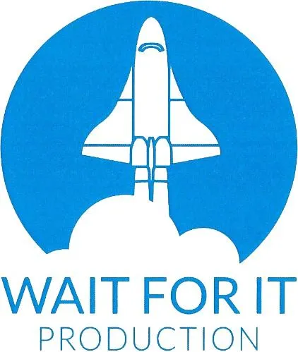 Wait For It Production est une marque déposée par WAIT FOR IT