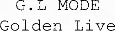 G.l Mode Golden Live est une marque déposée par G.L MODE