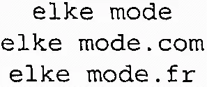 Elke Mode Elke Mode.com Elke Mode.fr est une marque déposée par MUTTER ELKE