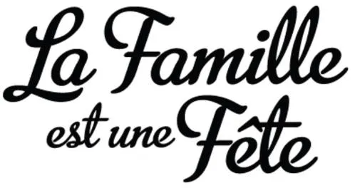 La Famille Est Une Fete est une marque déposée par MBB PARTNERS