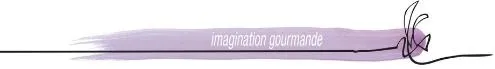 Imagination Gourmande est une marque déposée par MON PARI GOURMAND